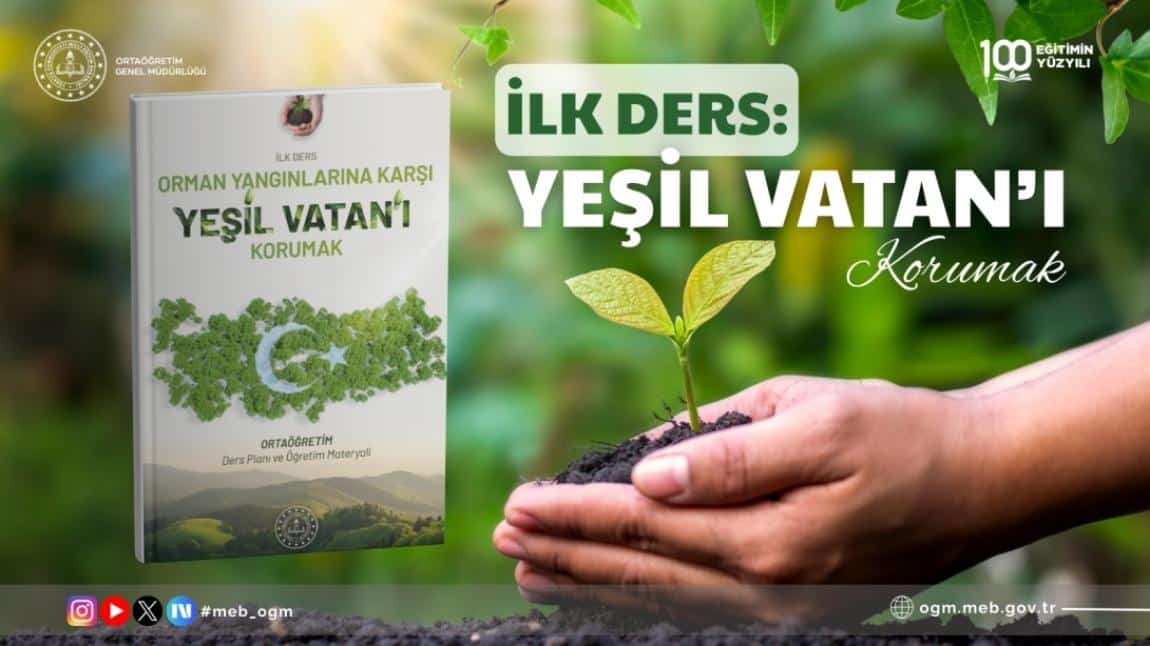 İlk Ders: Yeşil Vatan'ı Korumak